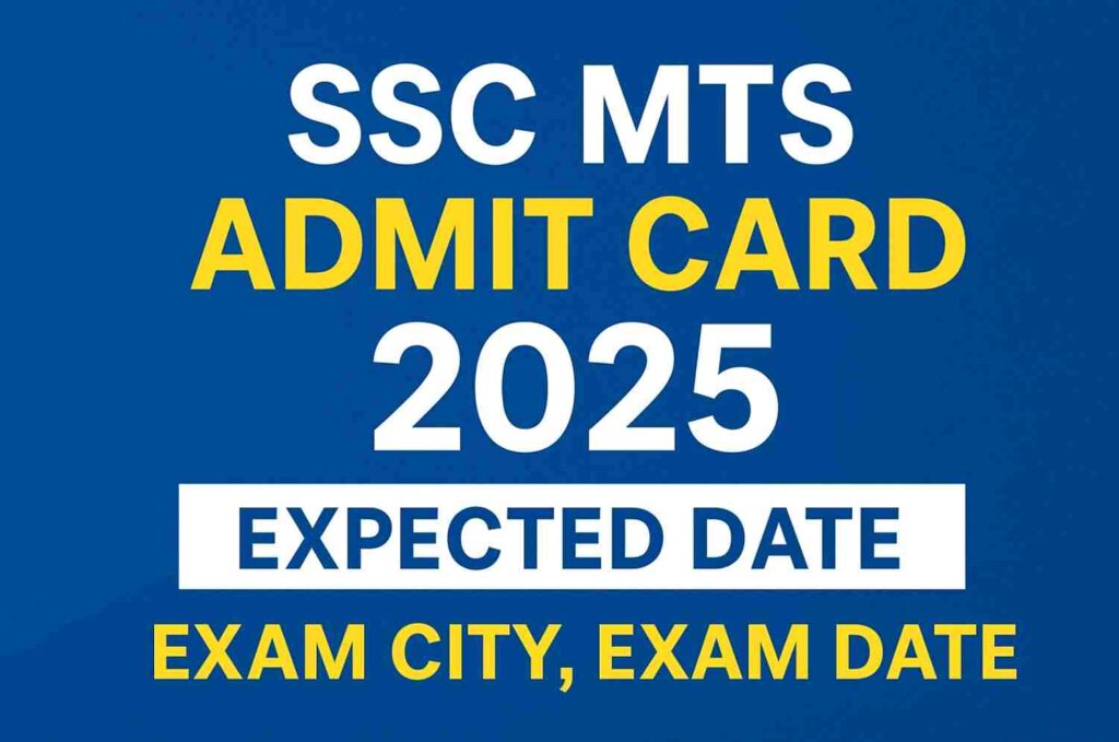 SSC MTS ADMIT CARD DOWNLOAD 2025
